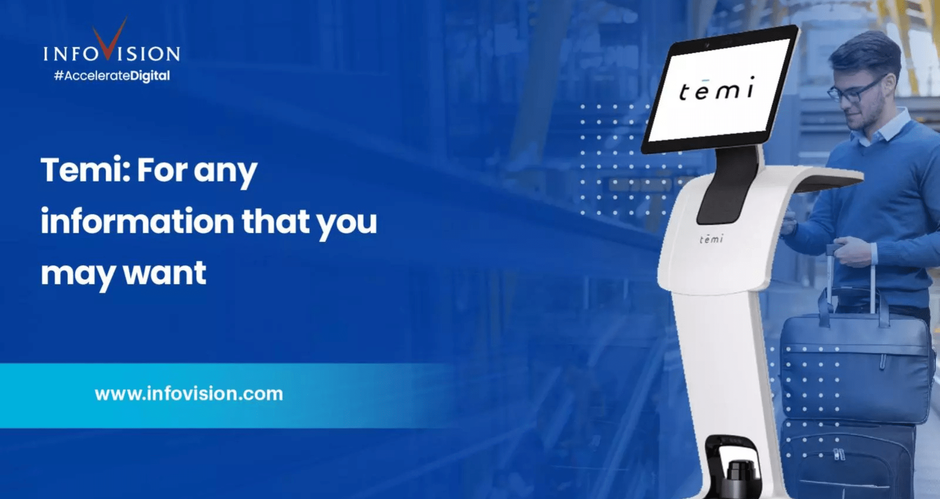 Temi For any information that you may want